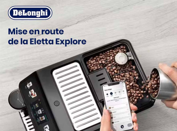 Mise en route de la Delonghi Eletta Explore 450.65
