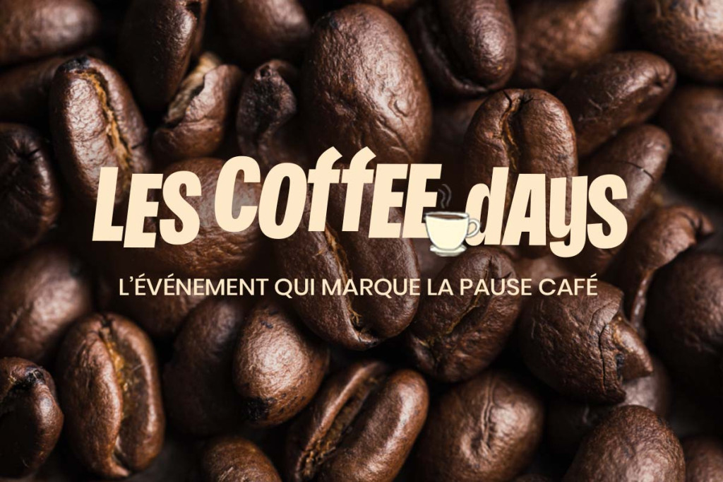 Coffee Days 2026 : et si votre pause-café changeait cette année ?