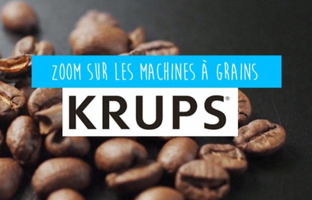 Machine à café en grains Krups : Explication et comparaison des modèles