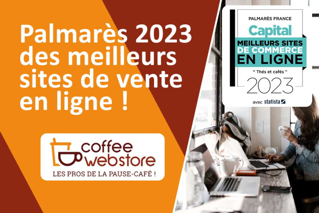 Coffee-Webstore sur le podium du Palmarès Capital des meilleurs sites web !