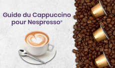 Comment faire un cappuccino avec une machine Nespresso ® ?